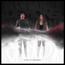AIALA & ELTORNADO: Demons